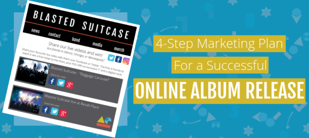 4-STEP MARKETING PLAN FOR A SUCCESSFUL ONLINE ALBUM RELEASE