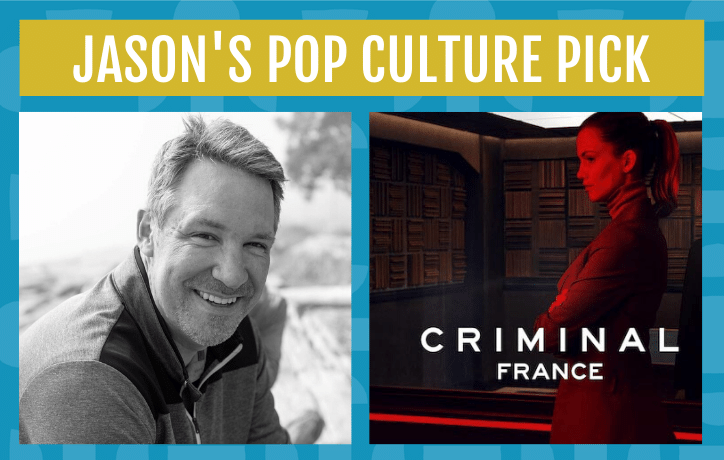 Jason's pop culture pick this november is the netflix tv show criminals