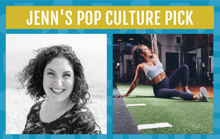 Jenn's pop culture pick in december 2019 is kyla gaganon personal trainer in victoria bc